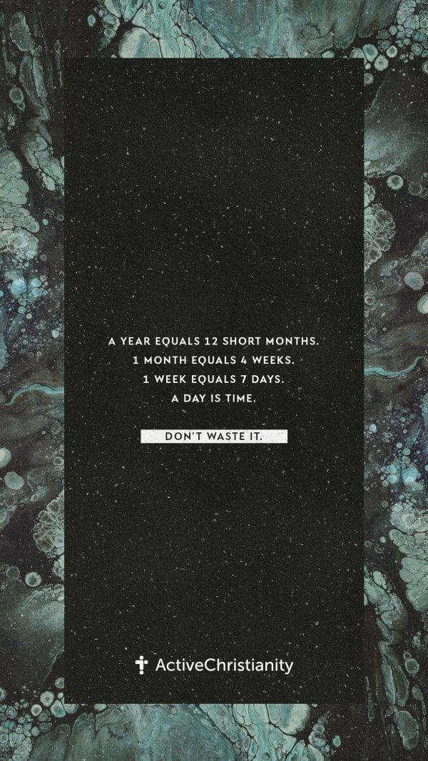 bibleverse-wallpaper-a-year-equals-12-short-months-1-month-equals-4