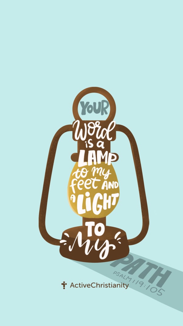Psalm 119 105 Bibleverse Wallpaper Your Word Is A Lamp To My Feet And 