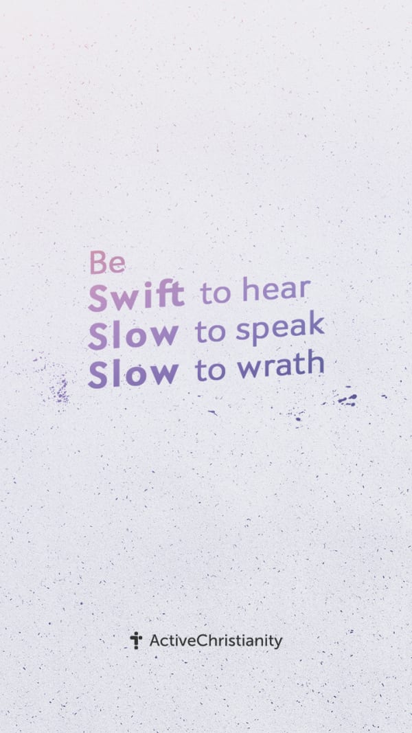 bibleverse-wallpaper-be-swift-to-hear-slow-to-speak-slow-to-wrath