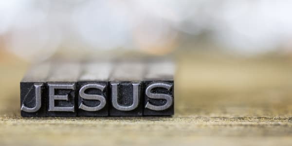 What the names and titles of Jesus in the Bible tell us about Him