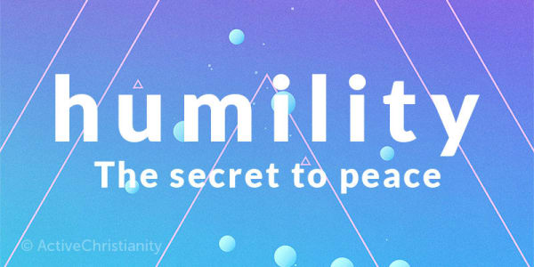 Humility: The secret to peace