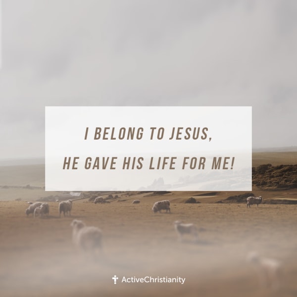 Bibleverse wallpaper - I belong to Jesus, He gave His life for me! –  ActiveChristianity
