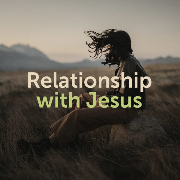 christian podcast playlist cover - relationship with jesus
